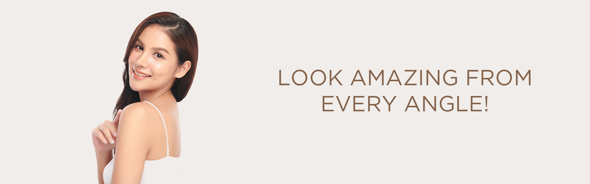Look amazing from every angle!